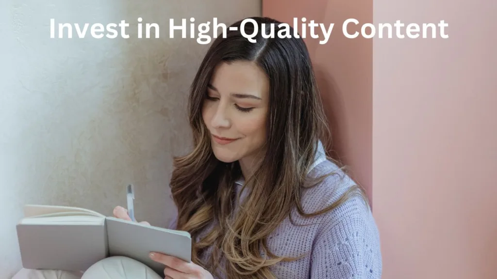 Invest in High-Quality Content-website redesign