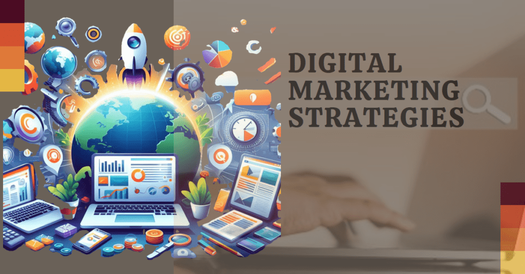The Ultimate Guide to Digital Marketing Strategies